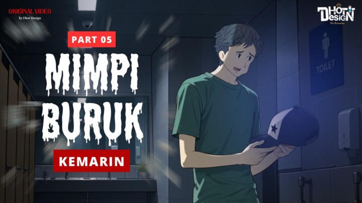 MIMPI BURUK KEMARIN PART 5 - Animasi Sekolah