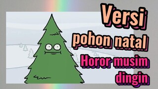 Versi pohon natal Horor musim dingin