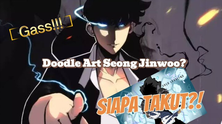 Doodle Art Seong Jinwoo. Gass!! 🔥🔥