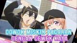 Rekomendasi Anime Romance Cowok Miskin Pacaran dengan Cewek Kaya Raya