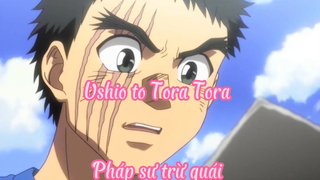 Ushio to Tora _Tập 6- Pháp sư trừ quái