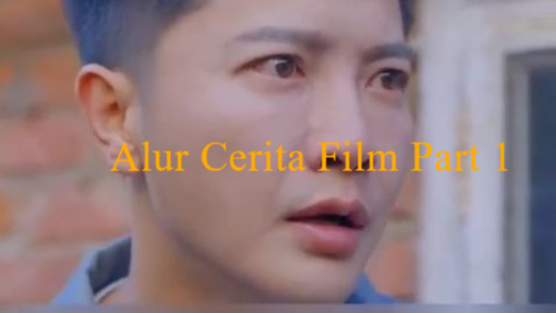 Alur Cerita Film - Part 1