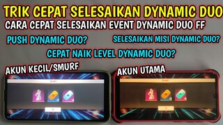 CARA CEPAT SELESAIKAN EVENT DYNAMIC DUO FREE FIRE