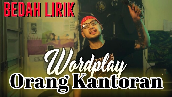 BEDAH LIRIK | WORDPLAY ORANG KANTORAN | Vidie Yall Feat Dycal Siahaan - 9 To 5