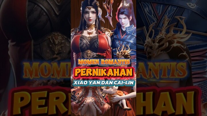 momen romantis pernikahan xiao yan dan cai_-lin L