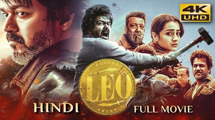 Leo (2023) South Movie Hindi Dubbed ORG - Vijay, Trisha Krishnan, Madonna Sebastian