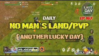 DAILY PVP EP 167 (another lucky day) | VISITING FRIENDS - Last Day On Earth: Survival