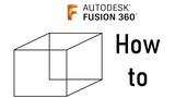 How to draw a cube in fusion 360