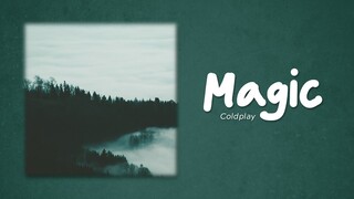 Coldplay - Magic (Lyrics)