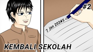 #2 KEMBALI SEKOLAH | Hal yang sering terjadi