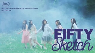 [ID SUB][FIFTY Sketch] EP.14 FIFTY FIFTYㅣGravity Special Clip Behind