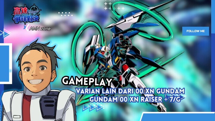 Terlalu Banyak Varian nya 🔥•|• Gundam 00 XN + 7/G Raiser || Gundam Battle CN