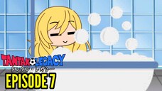 Gacha Life Series | Tantan Legacy (Episode 7)