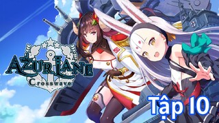 Azur Lane Tập 10 ( Vietsub )