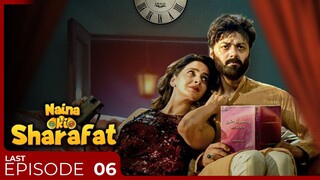 06. Naina Ki Sharafat