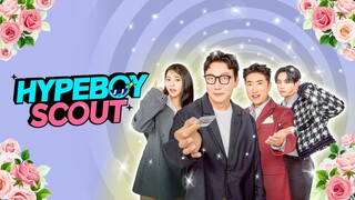 Hype Boy Scout [2024] Ep 1 (Sub Indo)