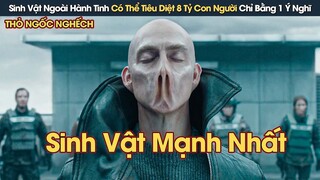 [Review Phim] Sinh Vật Ngoài Hành Tinh Có Thể Tiêu Diệt 8 Tỷ Con Người Chỉ Bằng 1 Ý Nghĩ