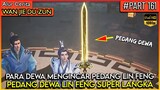 PARA DEWA BEREBUTAN INGIN MENDAPATKAN PEDANG NYA LIN FENG !!  - Alur Cerita Donghua #WJDZ PART 161