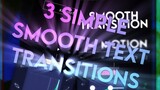 Alight Motion 3 Simple Smooth Text Transitions | Tutorial