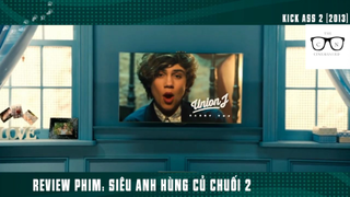 (P4) Siêu Anh Hùng Củ Chuối #ReviewPhim