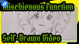 [Mischievous Function Self-Drawn Video] I Will Be Sick In This May Until Next May!!!_2