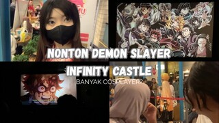 Vlog Nonton Demon Slayer : Infinity Castle