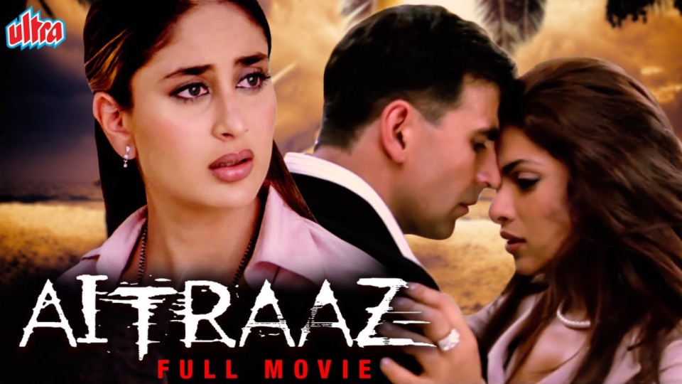 Aitraaz full movie download 720p filmywap discount