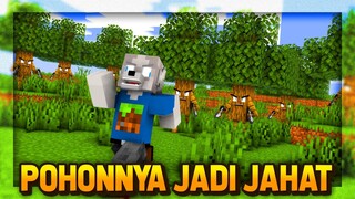 MINECRAFT TAPI POHONNYA BISA HIDUP!!