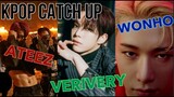 Kpop Catch Up - ATEEZ, VERIVERY, WONHO MV REACTION