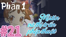 [THUYẾT MINH] Mistin Và Thị Trấn Phép Thuật Phần 1-Tập 21: Tượng đá đến nhà