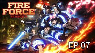 FIRE FORCE SEASON 3 EP-07
