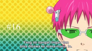 EP 16 - Saiki Kusuo no Ψ-nan Sub Indo