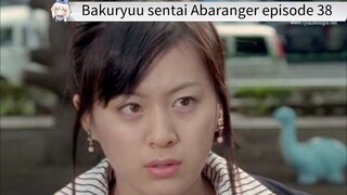 Abaranger episode 38