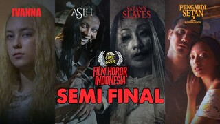 BABAK SEMI FINAL PIALA CINE CRIB: EDISI FILM HOROR INDONESIA TERLARIS!!!