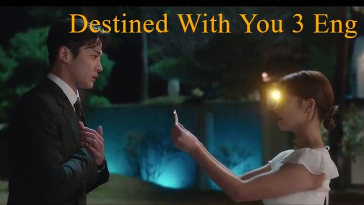Destined With You3 Eng