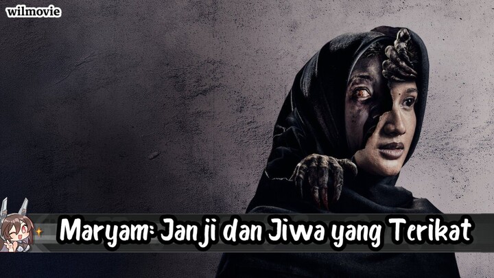 Film Maryam: Janji dan Jiwa yang Terikat |Horror Indonesia|