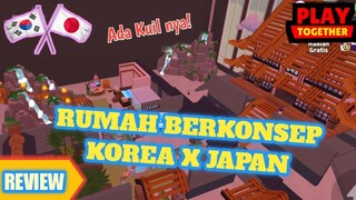 Review Rumah Konsep Korea X Japan - Play Together Indonesia