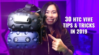 30 HTC VIVE Tips And Tricks For New Owners In 2019 (From Early Adopters)