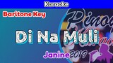 Di Na Muli by Janine (Karaoke : Baritone Key)