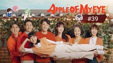 [🇰🇷~KOR] Apple of My Eye Sub Eng Ep 39