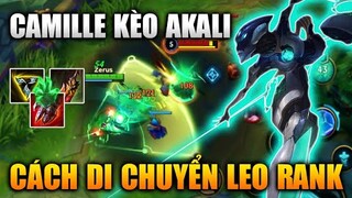 [LMHT Tốc Chiến] Camille Kèo Akali Cách Mình Di Chuyển Leo Rank Cực Nhanh Trong Liên Minh Tốc Chiến