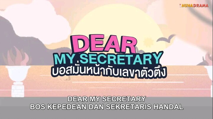 Dear My Secretary ep 13 Sub Indo