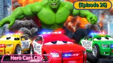 Hero Cars City (Episode 26) The Return to the Incredible City (Part 02)
