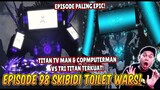 EPISODE TERBARU 98 SKIBIDI TOILET WARS! TITAN COMPUTERMAN & TITAN TV MAN VS TRI TITAN TERKUAT!