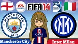 FIFA 14 | Manchester City VS Inter Milan (UEFA Champions League Finals 2023)