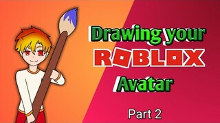 Drawing your ROBLOX Avatar | Part 2