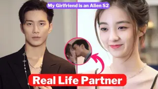Bie Thassapak Hsu And Wan Peng (My Girlfriend Is an Alien 2) Real Life Partner 2022