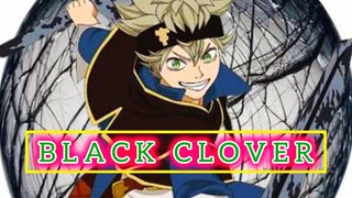 🔵Kembali Hadir Dengan Kekuatan Barunya || Black Clover || Review⁉️
