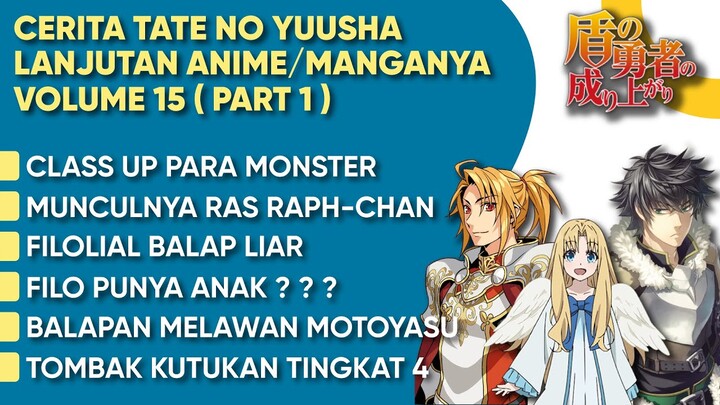 Pembahasan Tate No Yuusha  ( Lanjutan Anime Part 19 )