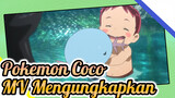 Pokemon Coco
MV Mengungkapkan